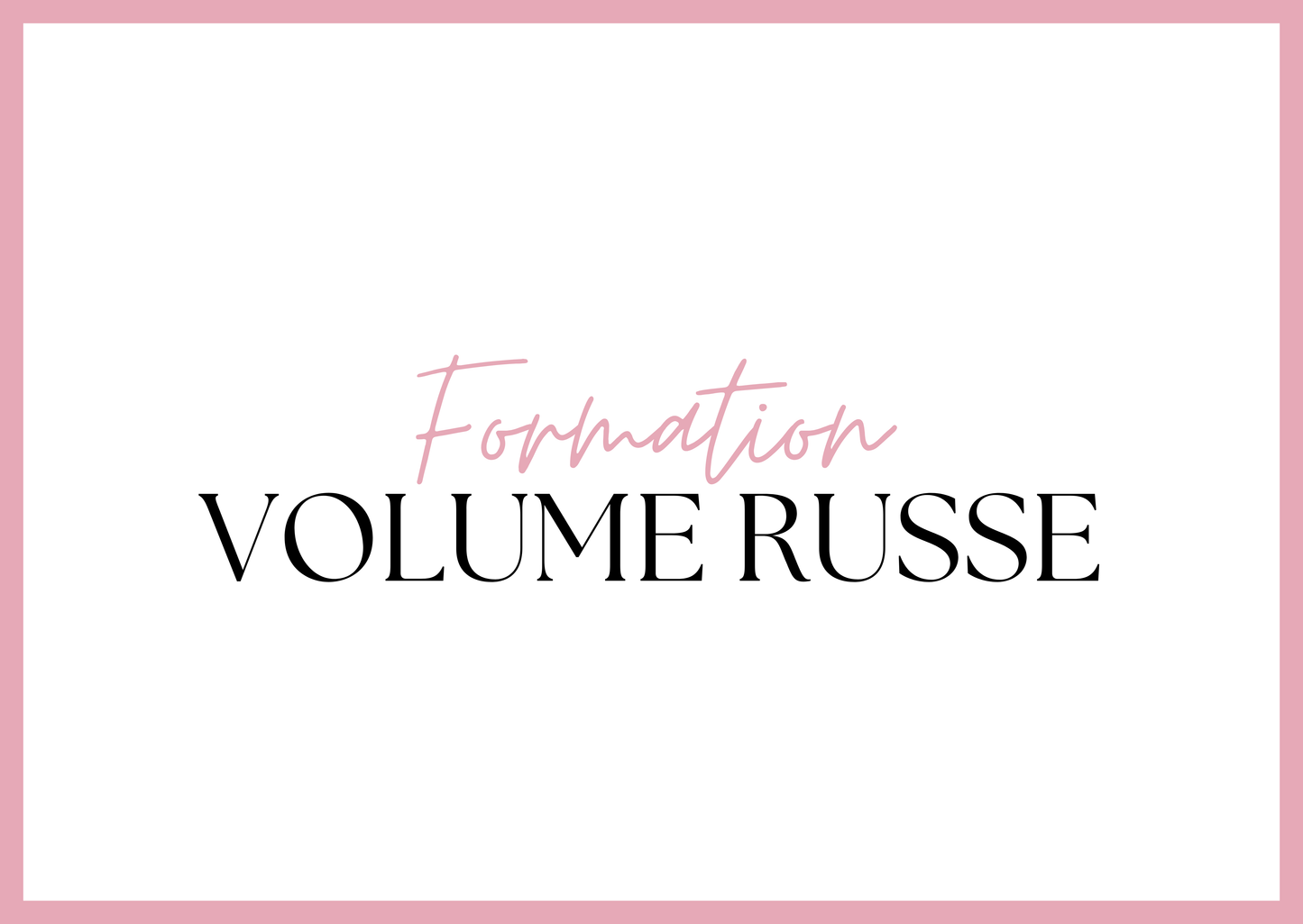 Formation Volume Russe – Perfectionnez votre technique d’extension de cils