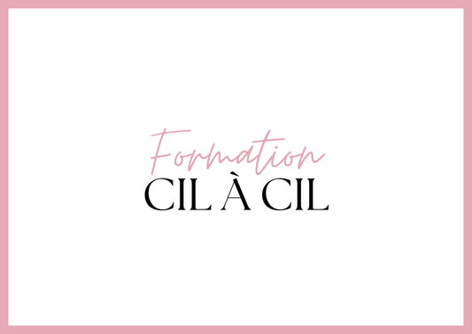 Formation Cil à Cil – Devenez experte en extension de cils